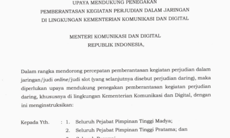 Menteri Komunikasi dan Digital (Menkomdigi) Meutya Hafid menandatangani Instruksi Menteri Komunikasi dan Digital Nomor 2 Tahun 2024 terkait Upaya Mendukung Penegakan Pemberantasan Judi Online di Lingkungan Kementerian Komunikasi dan Digital (Kemkomdigi).